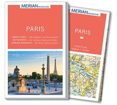 MERIAN momente Reiseführer Paris: MERIAN momente - Mit Extra-Karte zum Herausnehmen